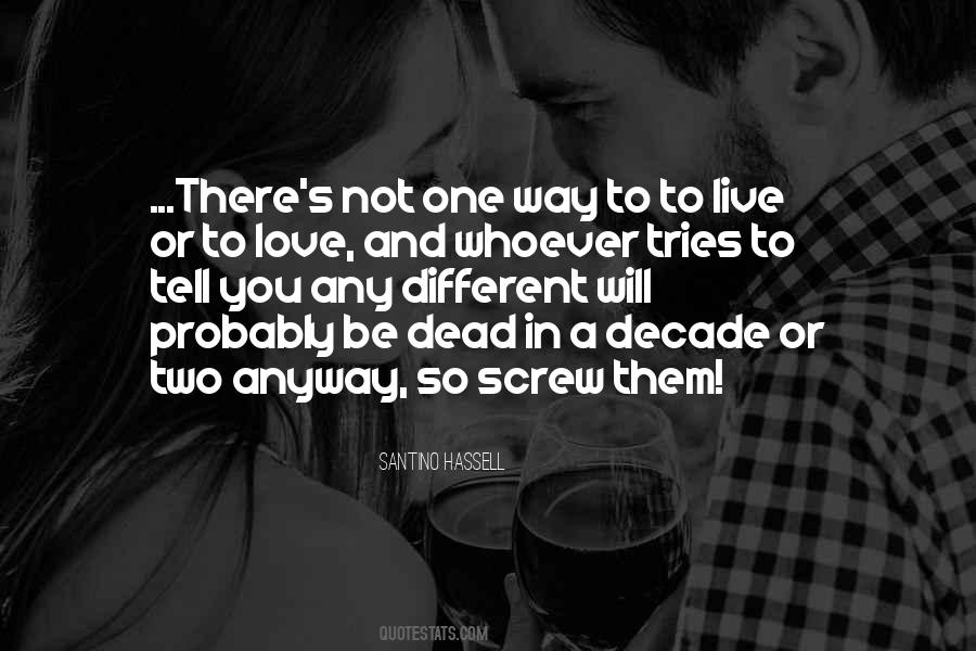 Decade Of Love Quotes #1299002