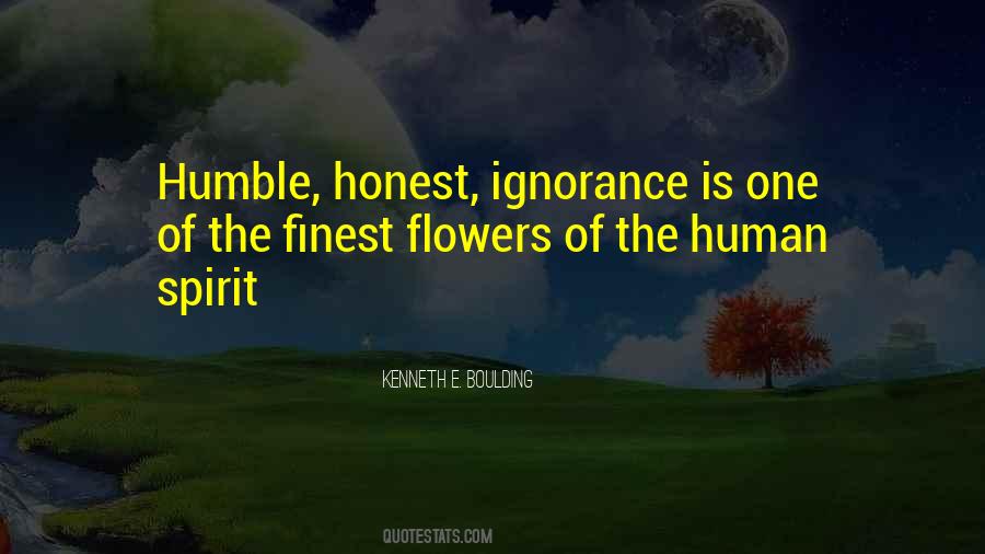 Honest Spirit Quotes #1330365