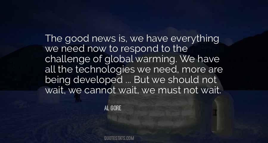 Waiting For Some Good News Quotes #1790394