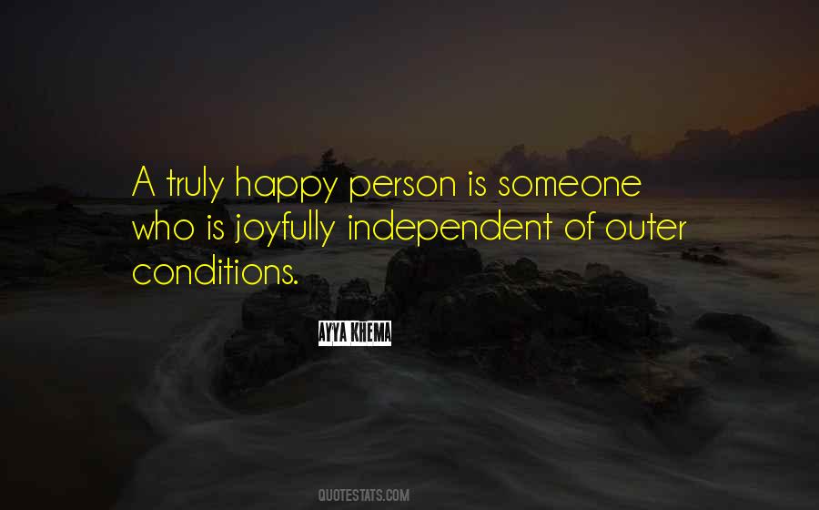 Independent And Happy Quotes #1782057