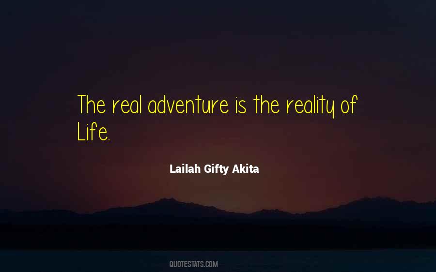 Life Is Reality Quotes #643042