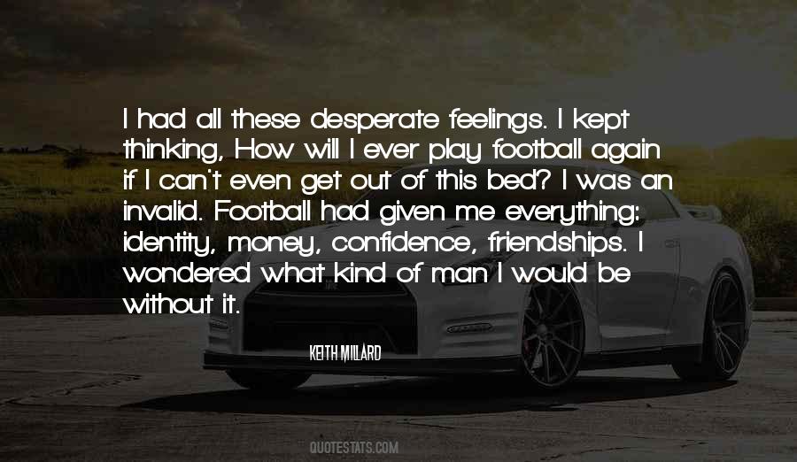 If You Play With My Feelings Quotes #345465