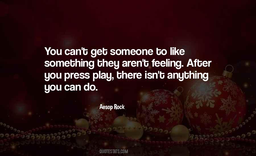 If You Play With My Feelings Quotes #771795
