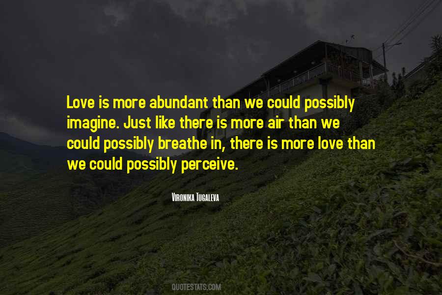 Love Is Like Air Quotes #1494040