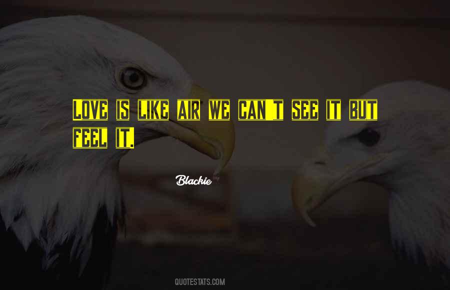 Love Is Like Air Quotes #166536