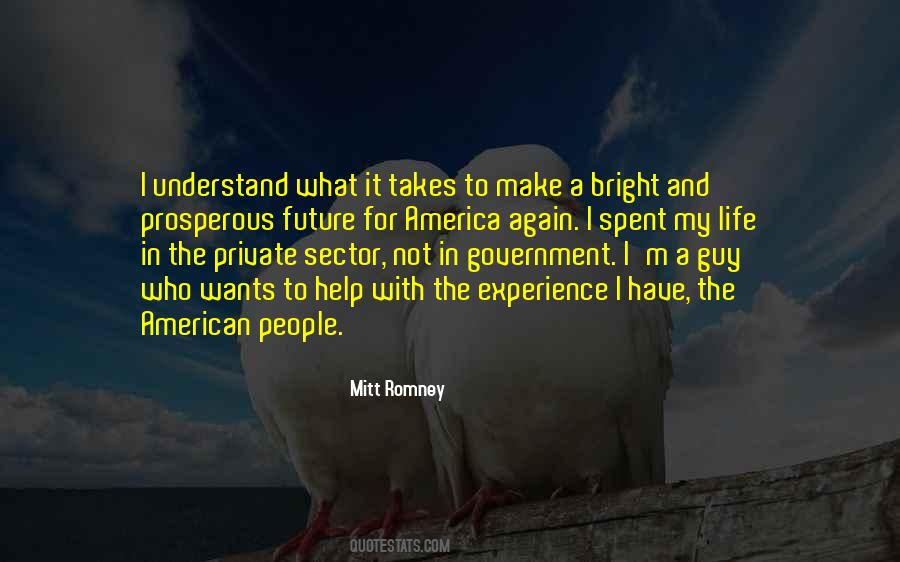 To Understand The Future Quotes #1207383