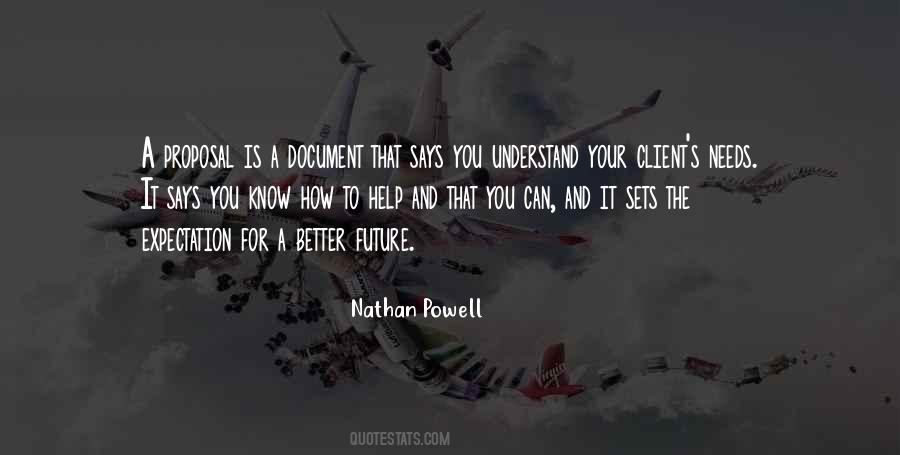 To Understand The Future Quotes #147150