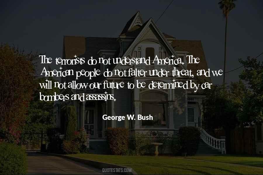To Understand The Future Quotes #996420