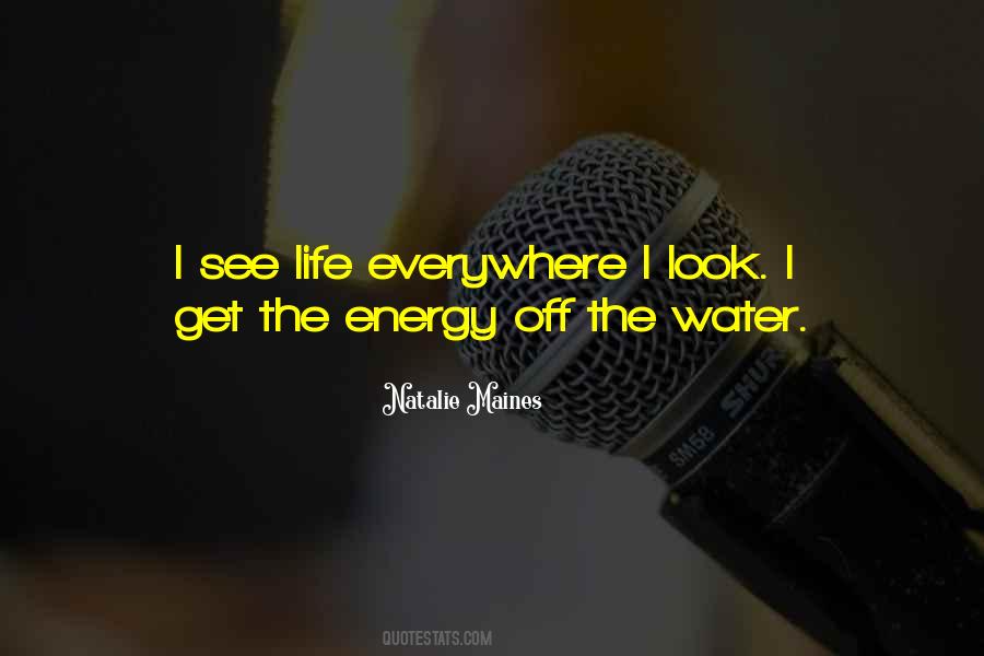 Water Energy Quotes #1472460