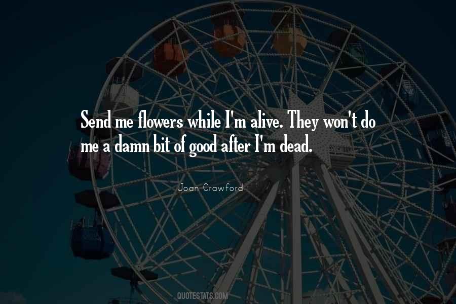 Send Me No Flowers Quotes #1093566