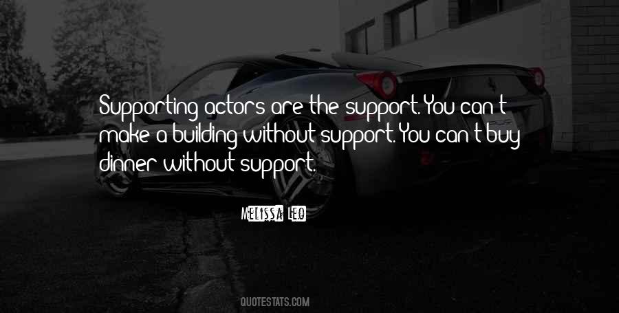 Supporting You Quotes #192214