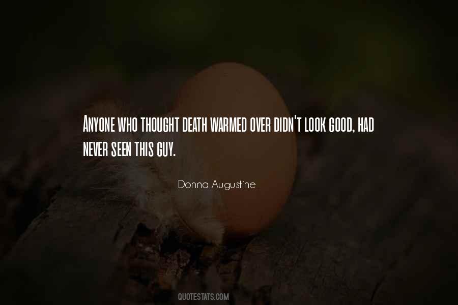 Death Warmed Over Quotes #233015