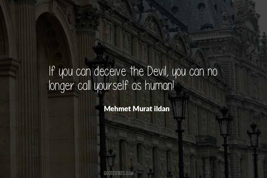 Deceive Yourself Quotes #1158071