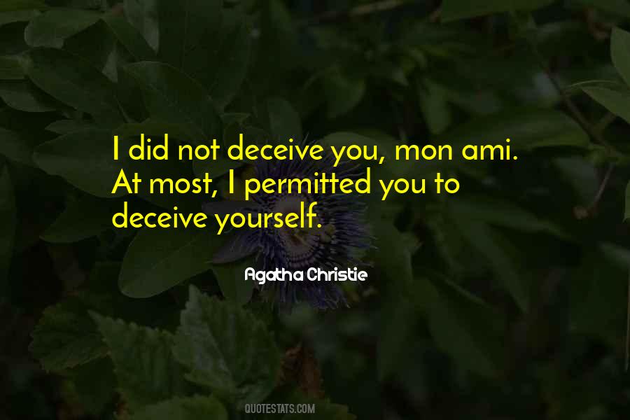 Deceive Yourself Quotes #1334238