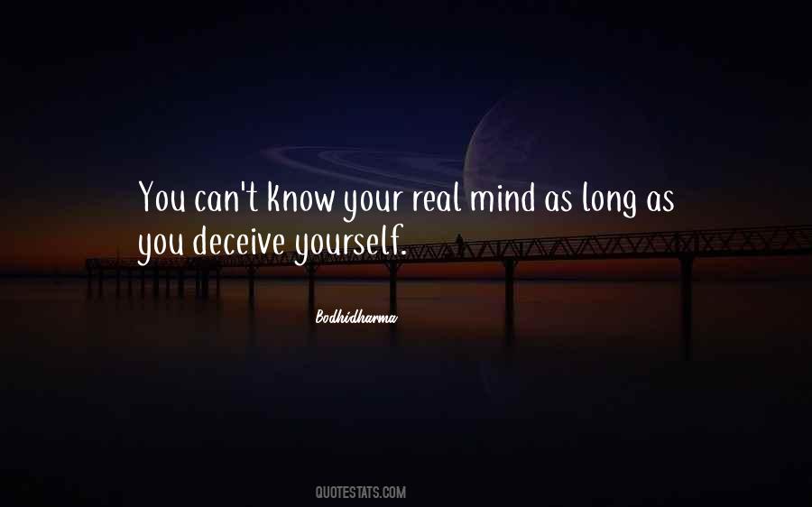 Deceive Yourself Quotes #1816617