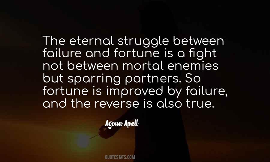 Struggle And Fight Quotes #1349490