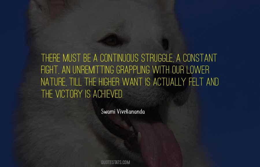 Struggle And Fight Quotes #1520169