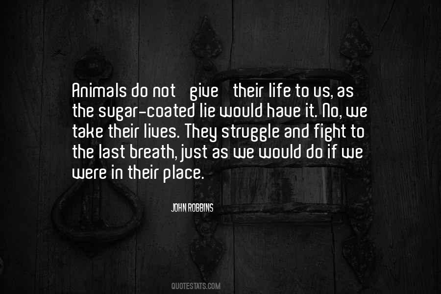 Struggle And Fight Quotes #1549252