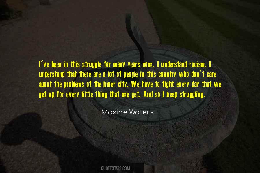 Struggle And Fight Quotes #760563