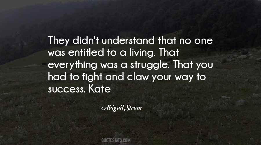 Struggle And Fight Quotes #927352