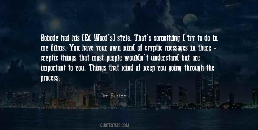 Keep Your Own Style Quotes #1645016