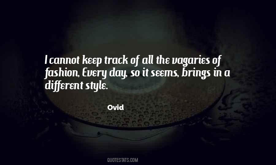 Keep Your Own Style Quotes #698714