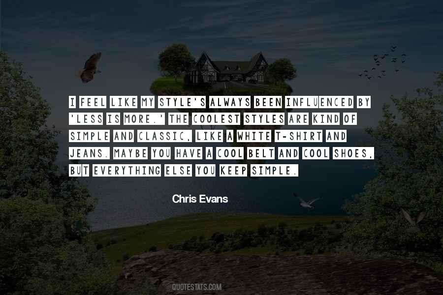Keep Your Own Style Quotes #720770