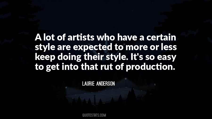 Keep Your Own Style Quotes #981094