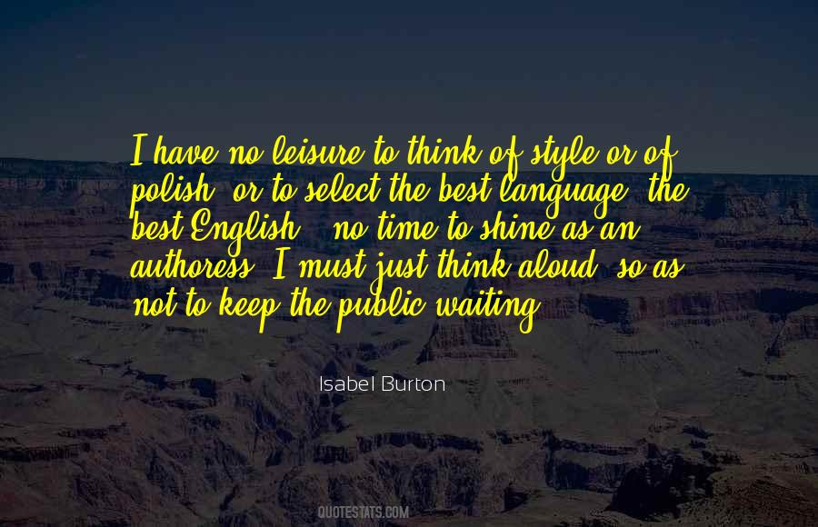 Keep Your Own Style Quotes #988517