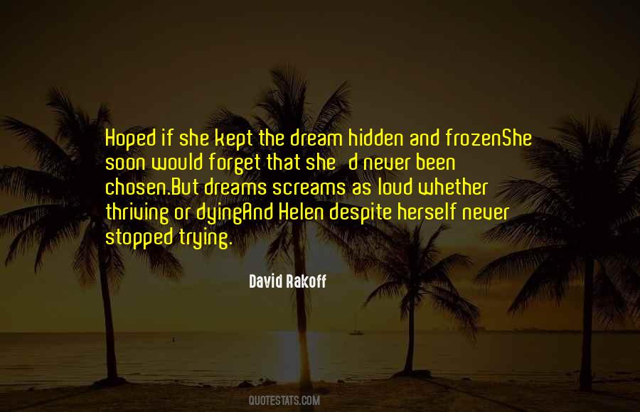 Never Forget Who Was There For You Quotes #76828