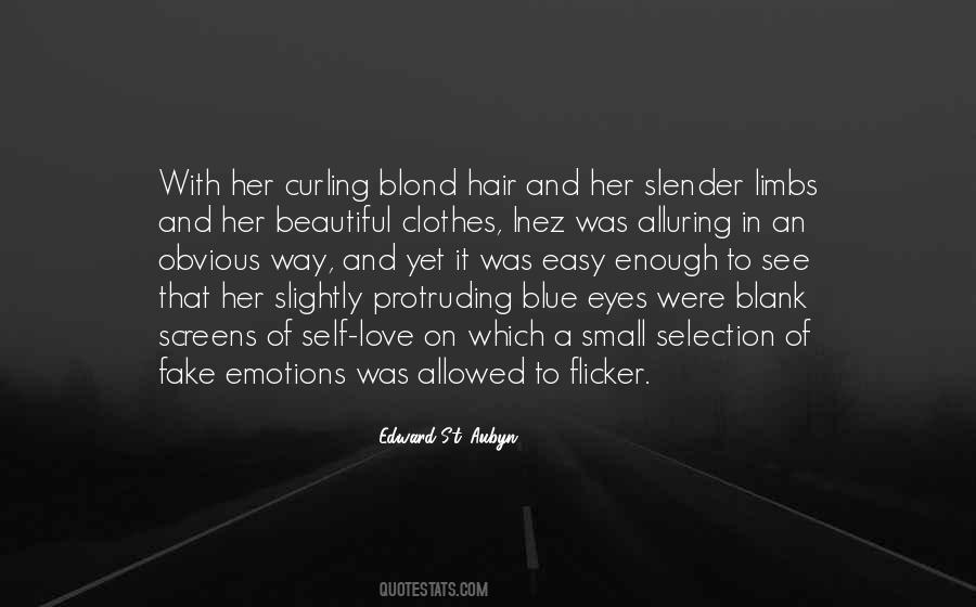 Easy On The Eyes Quotes #431317