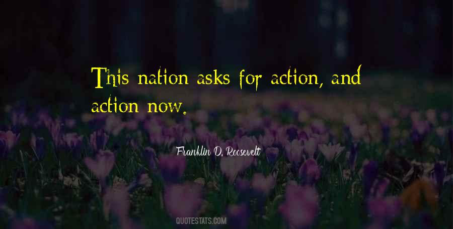 Action Now Quotes #349646