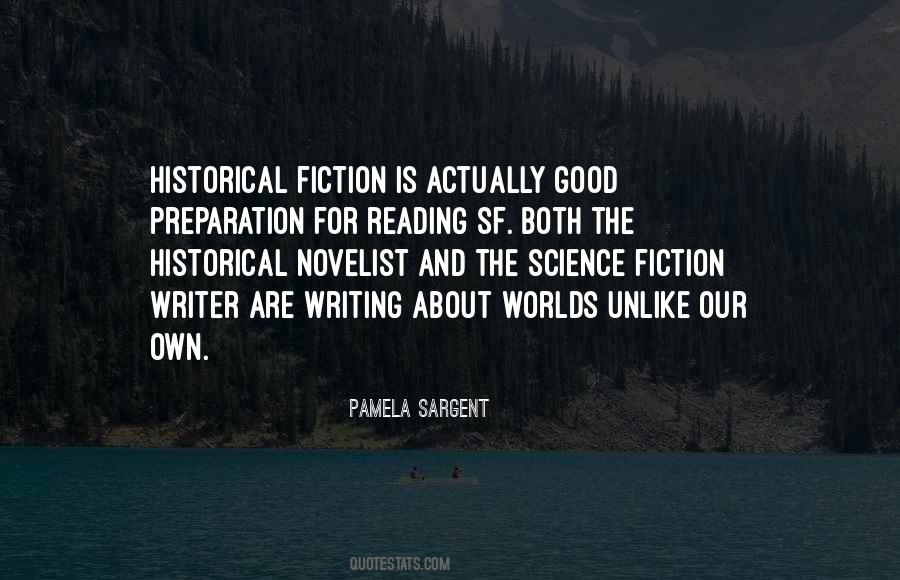 Historical Fiction Writing Quotes #1847888