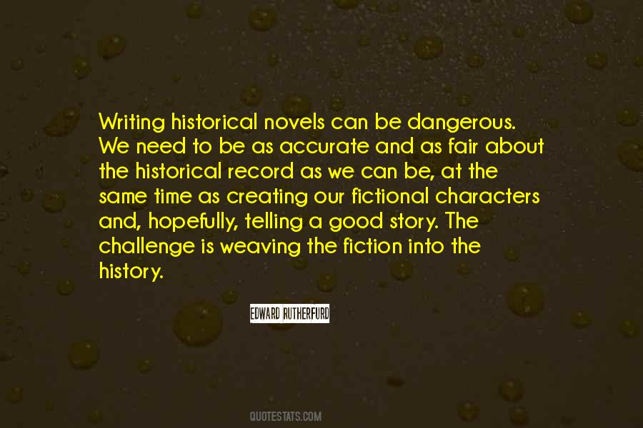 Historical Fiction Writing Quotes #464335