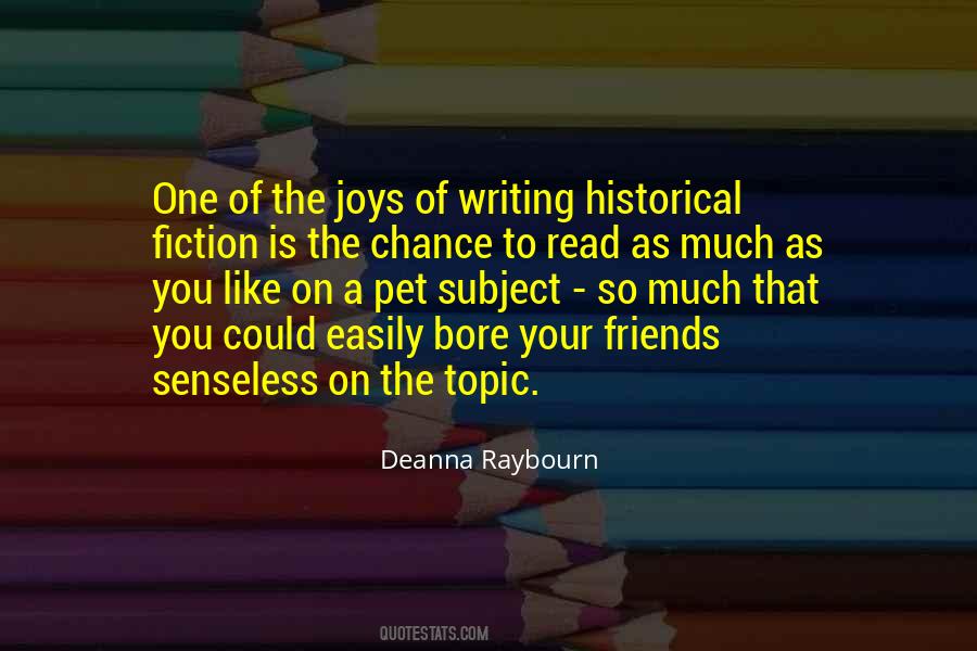 Historical Fiction Writing Quotes #858419
