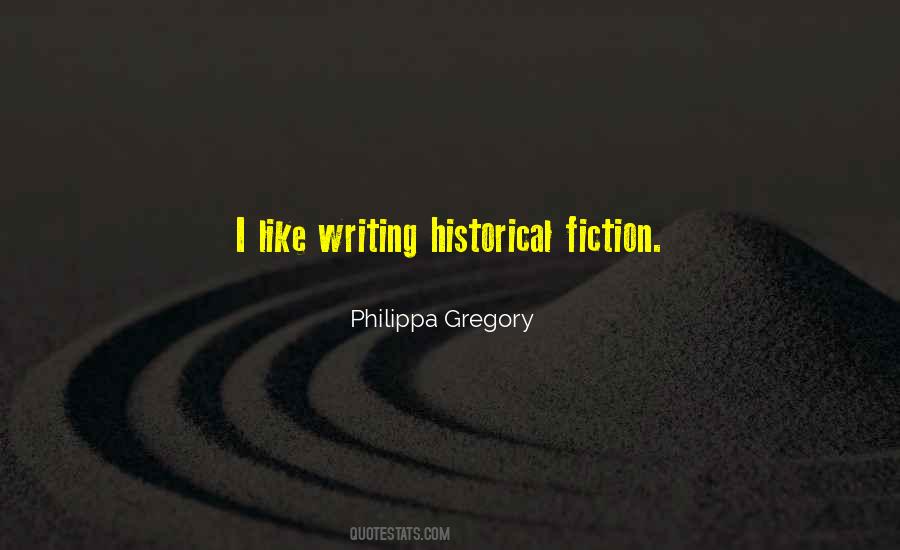 Historical Fiction Writing Quotes #951119