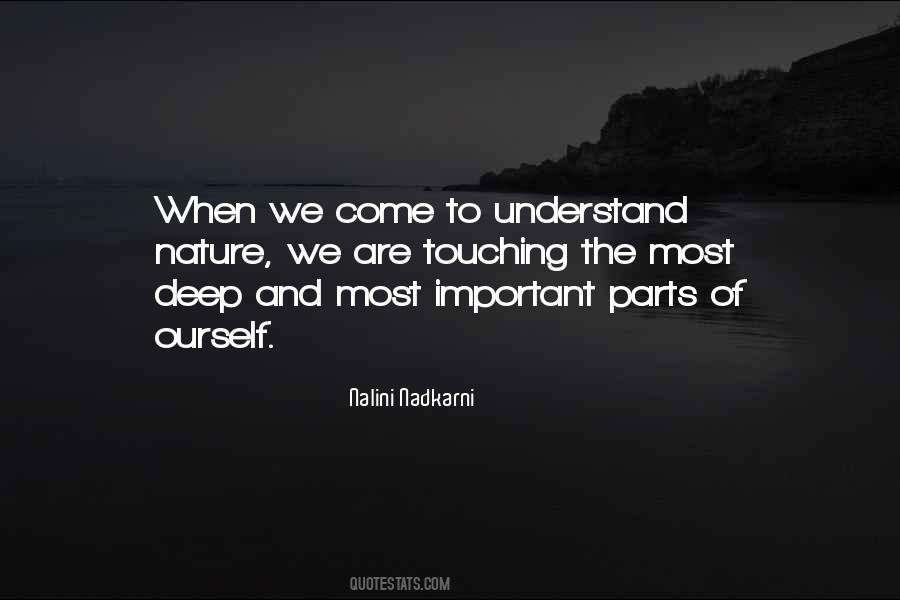 We Are Nature Quotes #144222