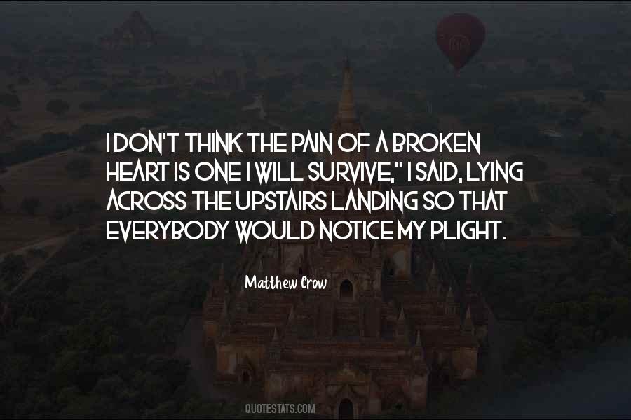 Quotes About The Pain Of A Broken Heart #249757