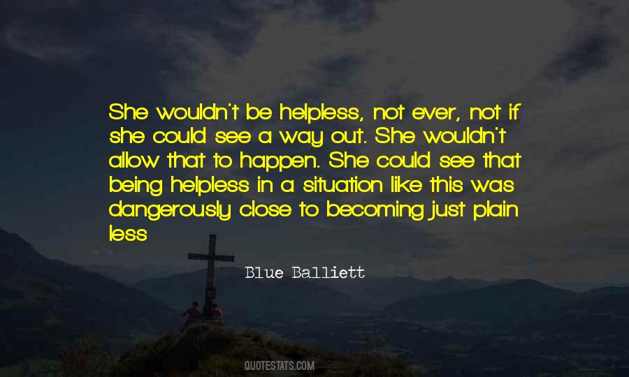 Quotes About In A Situation #993605