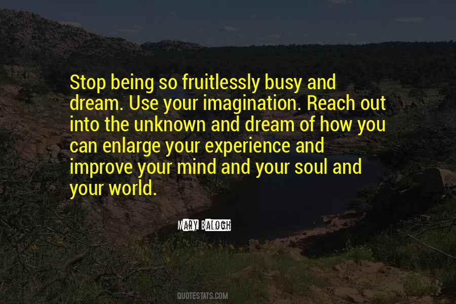Stop Being Busy Quotes #1387854