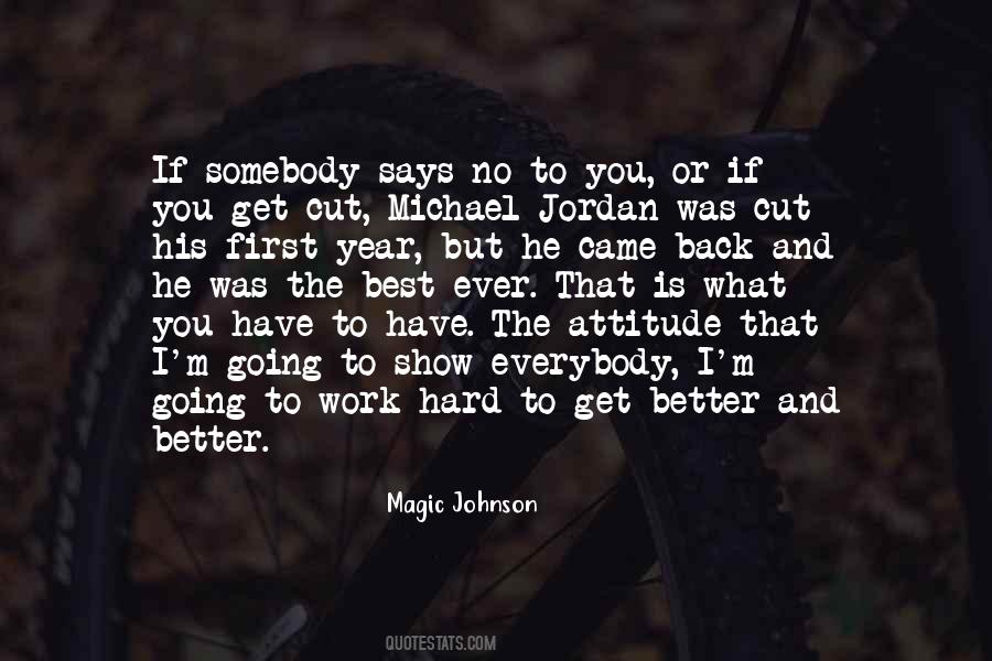 Michael Jordan T In The Work Quotes #207868