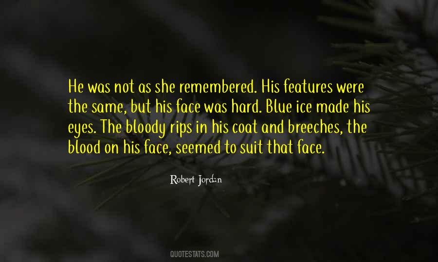 Hard As Ice Quotes #1799382