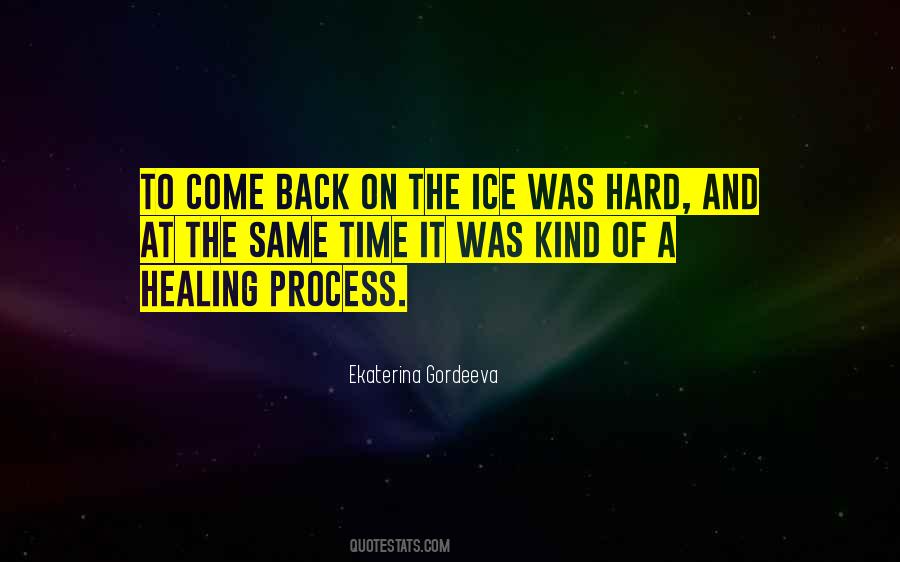 Hard As Ice Quotes #774596