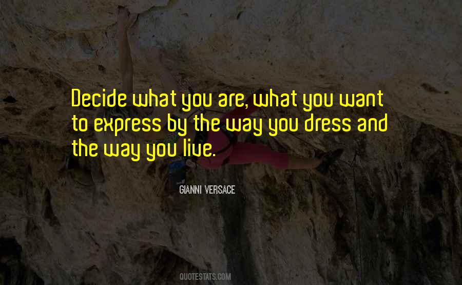 Decide What You Want Quotes #282018