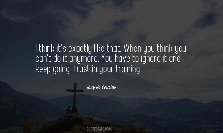I Cant Trust Anymore Quotes #1239626