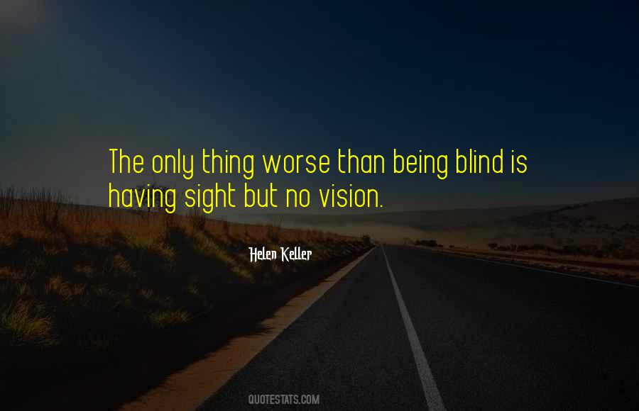 No Vision Quotes #975966