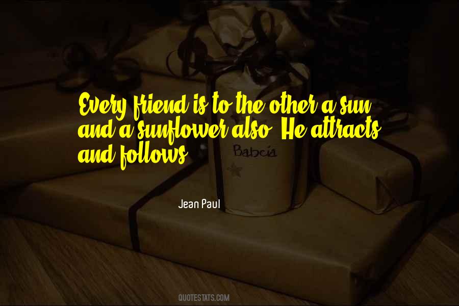 Quotes About Having A Sunflower #1878802