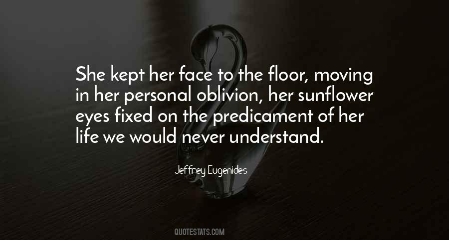 Quotes About Having A Sunflower #189215