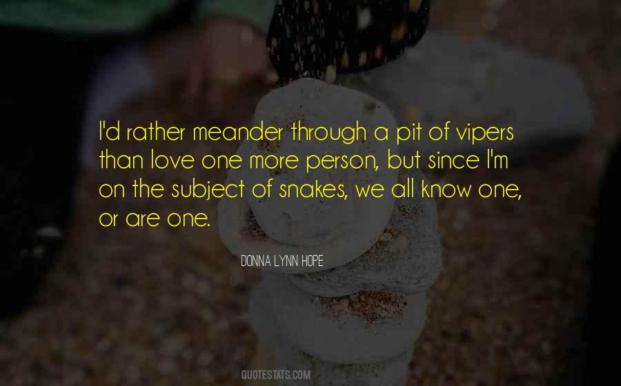 The Snake Pit Quotes #1771748