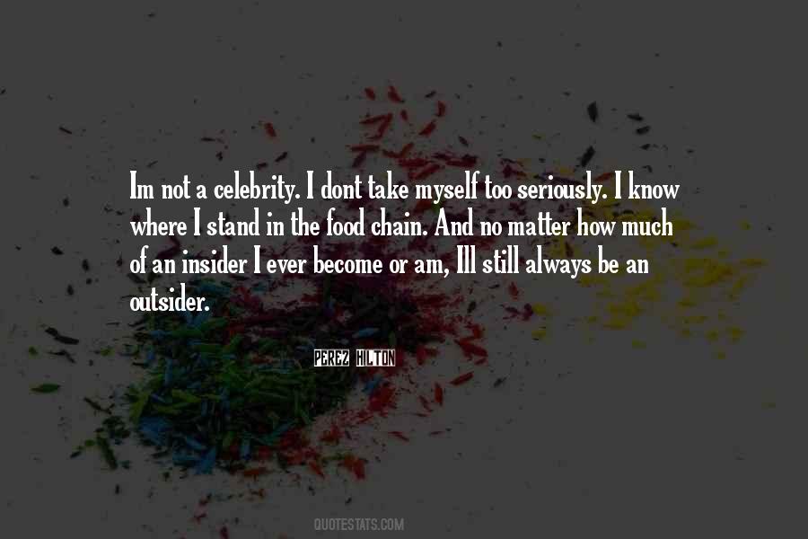 I Dont Know How Quotes #1667451